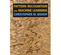 Christopher M. Bishop Pattern Recognition and Machine Learning (Tascabile)