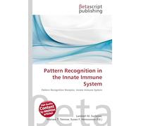 Pattern Recognition in the Innate Immune System: Pattern Recognition Receptor, Innate Immune System