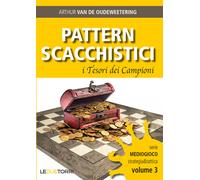 Pattern scacchistici. I tesori dei campioni - 2021 - Le due torri