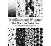 Patterned Paper: The Black Ink Collection