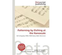 Patterning by Etching at the Nanoscale: Soft Lithography, PDMS, PDMS Stamp, Wafer (Electronics)