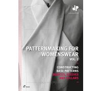 Dominique Pellen Patternmaking for Womenswear Vol. 2 (Tascabile)