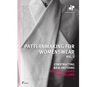 Dominique Pellen Patternmaking for Womenswear Vol. 2 (Tascabile)