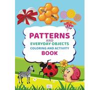 Patterns and Everyday Objects Coloring and Activity Book