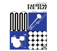 Patterns for Jazz: Bass Clef: Theory Text for Jazz Composition and Improvisation