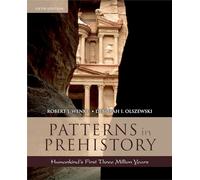 Patterns in Prehistory: Humankind's First Three Million Years
