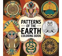Patterns of the Earth Coloring Book: Discover the Beauty of Global Patterns through Coloring