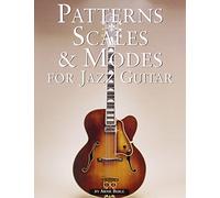 Patterns, Scales and Modes for Jazz Guitar