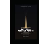PATTERNS WITHOUT PERSON: Every Pattern Has a Source, Only One Source Was Never Meant to Fail