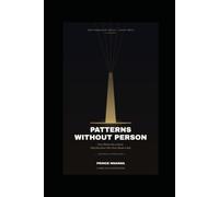 PATTERNS WITHOUT PERSON: Every Pattern Has a Source, Only One Source Was Never Meant to Fail