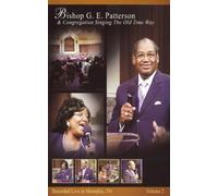Patterson, Bishop G.E.& Congreg - Vol. 2-Singing the Old Time Way