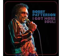 Bobby Patterson I Got More Soul (CD) Album