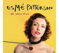 Patterson, Esme - We Were Wild