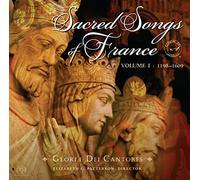 Gloriae Dei Cantores Sacred Songs of France: 1198-1609 - Volume 1 (CD)