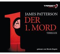 Patterson,James - Der 1. Mord, 5 CDs (TARGET - mitten ins Ohr)