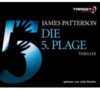 Patterson,James - Die 5. Plage, 5 CDs (TARGET - mitten ins Ohr)