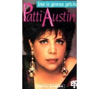 patti austin - love is gonna getcha