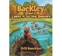 Patti Bonesteel Barkley and Leave it to the Beavers (Tascabile)