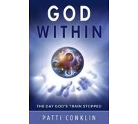 Patti Conklin God within (Tascabile)
