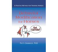 Patti Dammier Behavior Modification for Horses (Tascabile)
