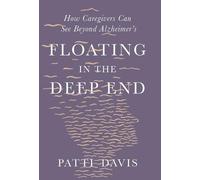 Patti Davis Floating in the Deep End (Copertina rigida)