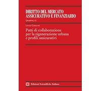 Patti di collaborazione per la rigenerazione urbana e profili assicurativi