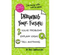Patti Dobrowolski The Non-Obvious Guide to Drawing Your Future (Tascabile)