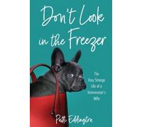 Patti Eddington Don't Look in the Freezer (Tascabile)