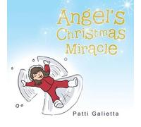Patti Galietta Angel's Christmas Miracle (Tascabile)