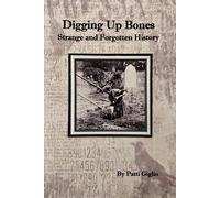 Patti Giglio Digging Up Bones (Tascabile)