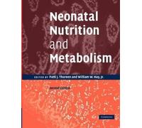 Patti J. Thureen Neonatal Nutrition and Metabolism (Tascabile)