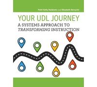 Patti Kelly Ralabate Elizabeth Berquist Your UDL Journey (Tascabile)