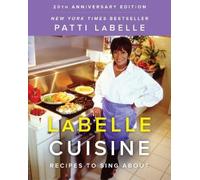 Patti LaBelle LaBelle Cuisine (Copertina rigida)