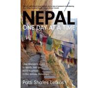 Patti Lefkos Nepal One Day at a Time (Tascabile)