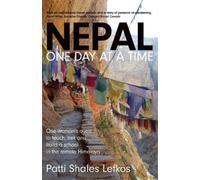 Patti Lefkos Nepal One Day at a Time (Tascabile)