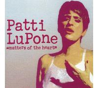 Lupone, Patti - Matters Of The Heart