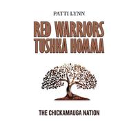 Patti Lynn Red Warriors: Tushka Homma (Tascabile)