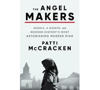 Patti McCracken The Angel Makers (Copertina rigida)