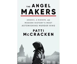 Patti McCracken The Angel Makers (Copertina rigida)