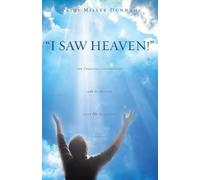 Patti Miller Du I Saw Heaven Life Changing Conversations with My Br (Tascabile)
