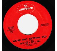 PATTI PAGE & TOM T. HALL - we're not getting old / hello we're lonely 45 rpm single