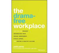 Patti Perez The Drama-Free Workplace (Copertina rigida)