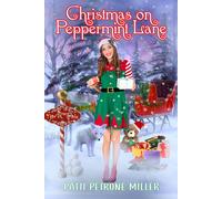 Patti Petrone Miller Christmas On Peppermint Lane (Tascabile)