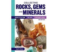 Patti Polk Collecting Rocks, Gems and Minerals (Tascabile)