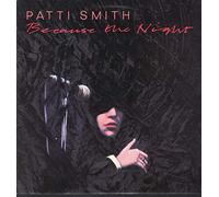 Patti Smith - Because The Night