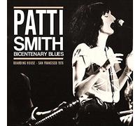 Patti Smith – Bicentenary Blues