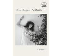 Patti Smith Bread of Angels (Tascabile)