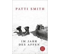 Patti Smith Brigitte Jakobeit Im Jahr des Affen (Tascabile)