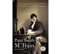 Patti Smith Brigitte Jakobeit M Train: Erinnerungen (Tascabile)