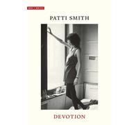 Patti Smith Devotion (Tascabile) Why I Write
